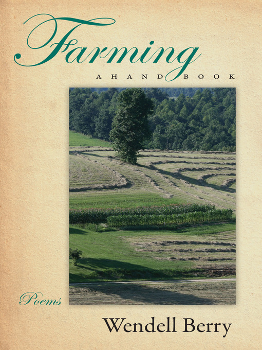 Title details for Farming by Wendell Berry - Available